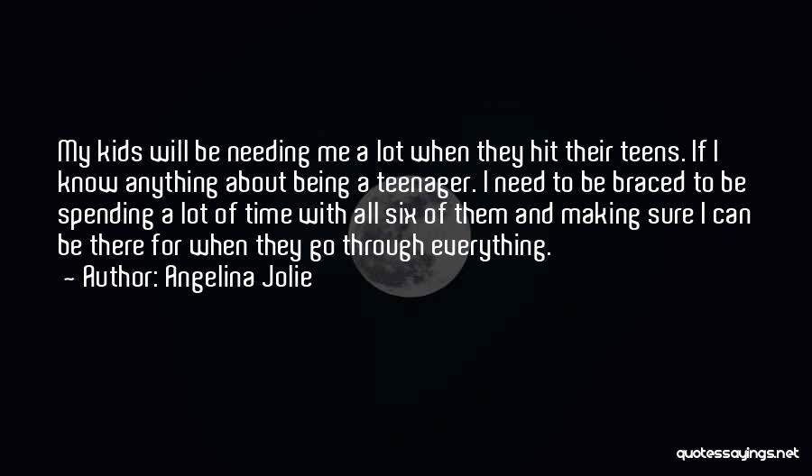 Needing Me Time Quotes By Angelina Jolie