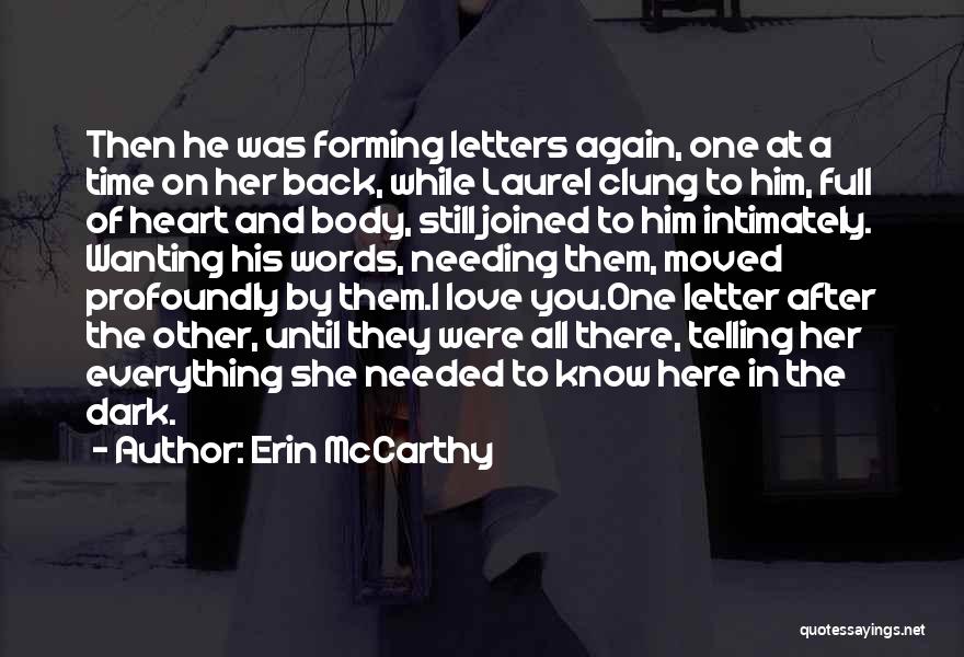 Needing Me Time Quotes By Erin McCarthy