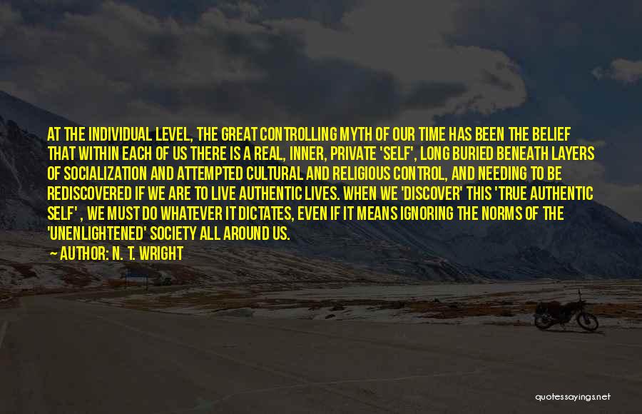 Needing More Time Quotes By N. T. Wright