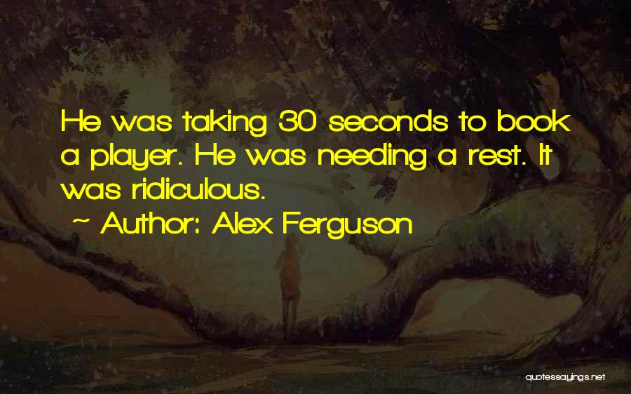 Needing Quotes By Alex Ferguson