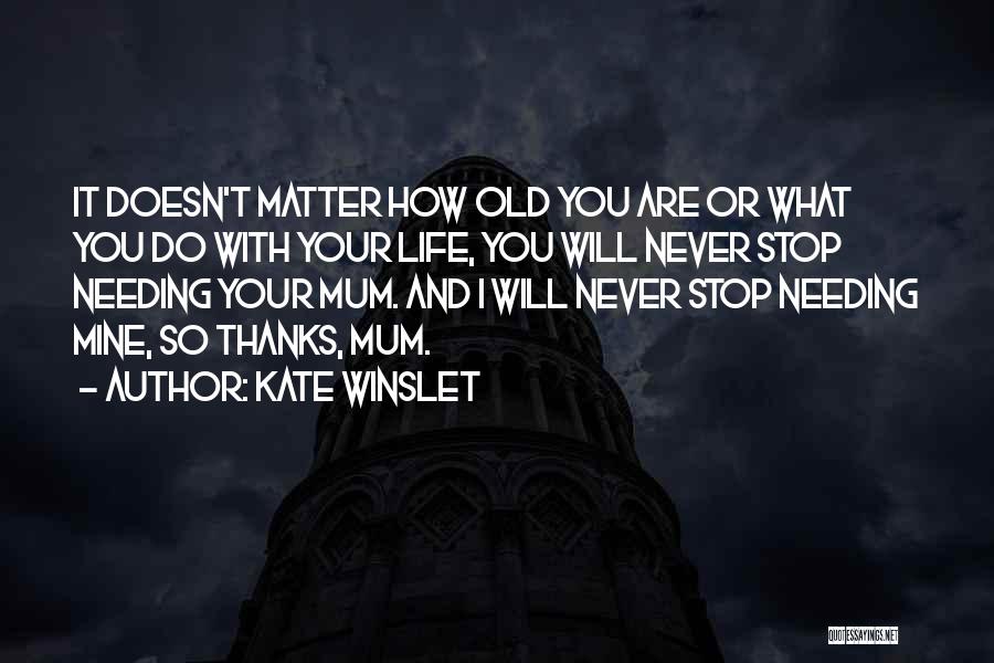 Needing Quotes By Kate Winslet