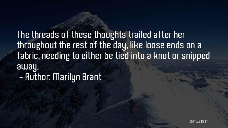 Needing Quotes By Marilyn Brant