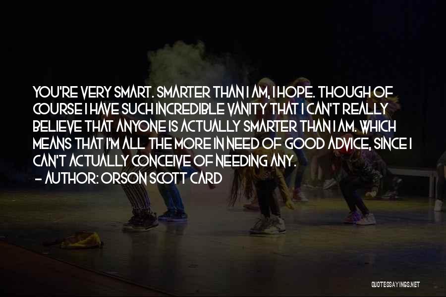 Needing Quotes By Orson Scott Card