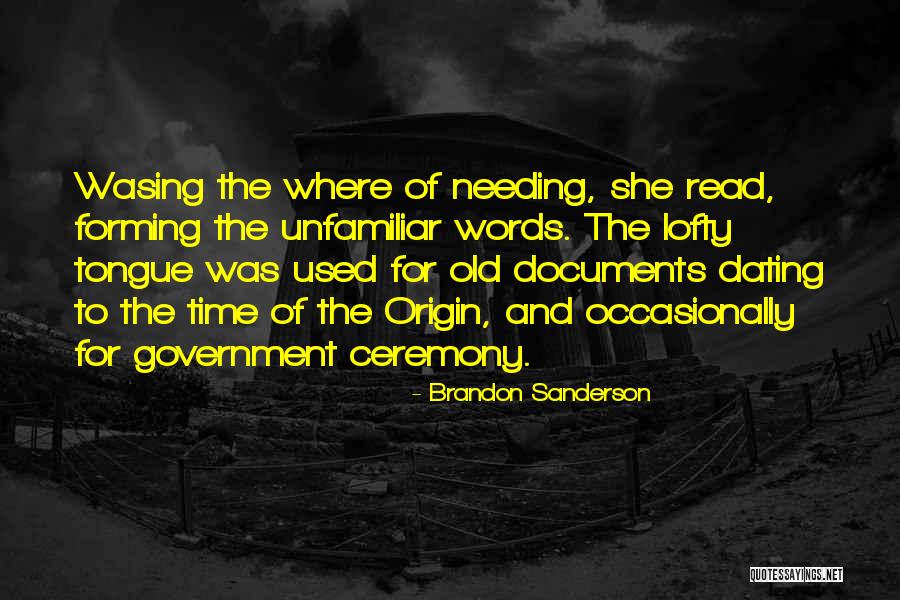 Needing Some Me Time Quotes By Brandon Sanderson