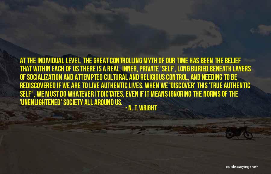 Needing Some Me Time Quotes By N. T. Wright