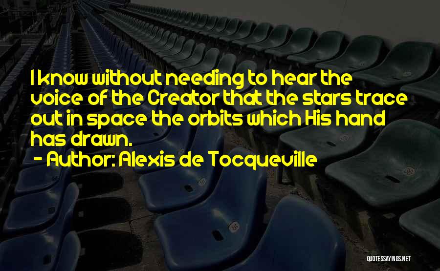 Needing Some Space Quotes By Alexis De Tocqueville