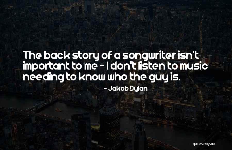 Needing Someone Back Quotes By Jakob Dylan