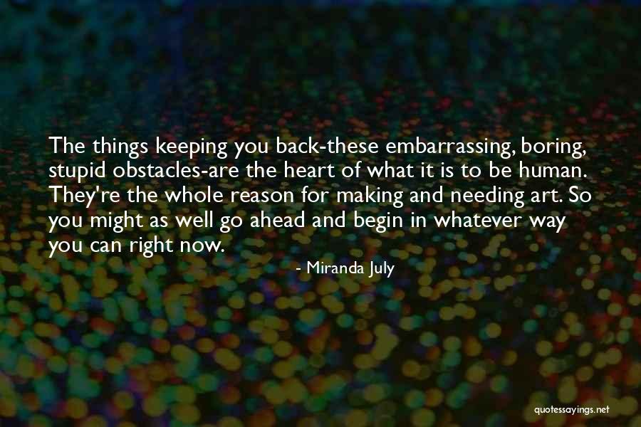 Needing Someone Back Quotes By Miranda July