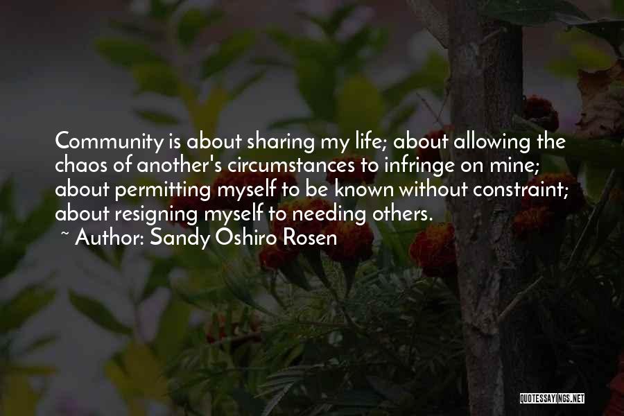Needing Someone In Your Life Quotes By Sandy Oshiro Rosen