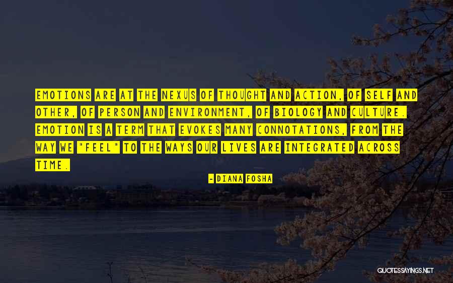 Needing Something New In Life Quotes By Diana Fosha Needing Something New In Life Quotes By Diana Fosha