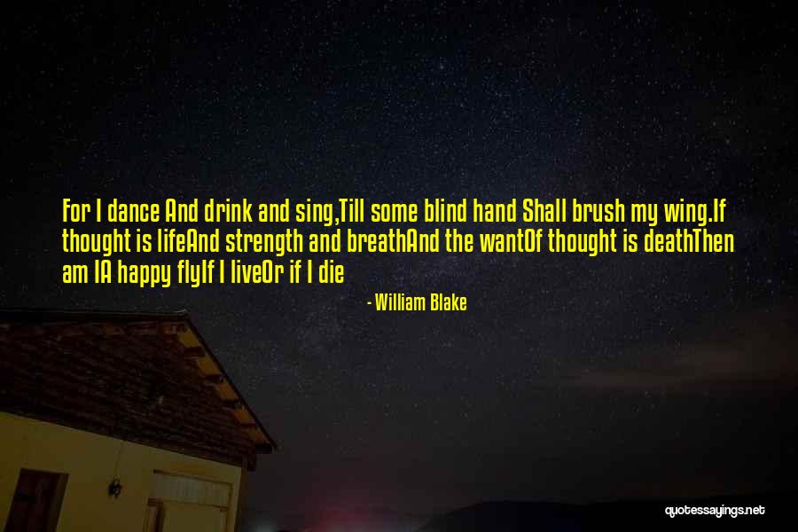 Needing Something New In Life Quotes By William Blake Needing Something New In Life Quotes By William Blake