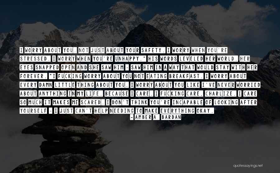 Needing The Help Of Others Quotes By Amber A. Bardan Needing The Help Of Others Quotes By Amber A. Bardan