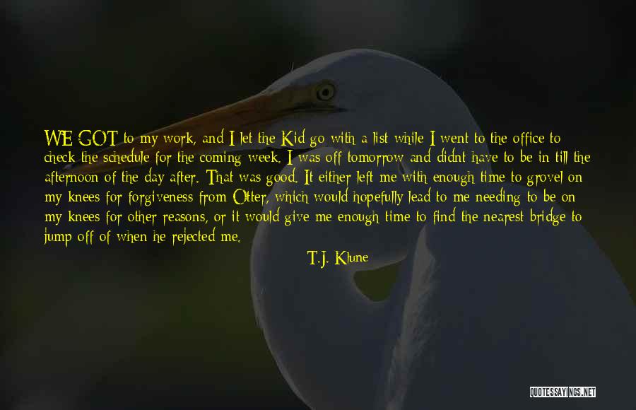 Needing Time To Think Quotes By T.J. Klune