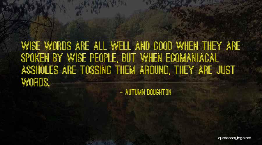 Needing To Be Happy Quotes By Autumn Doughton Needing To Be Happy Quotes By Autumn Doughton
