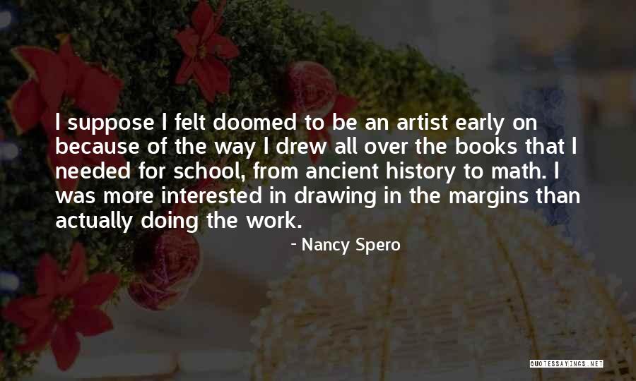 Needing To Say Something Quotes By Nancy Spero Needing To Say Something Quotes By Nancy Spero
