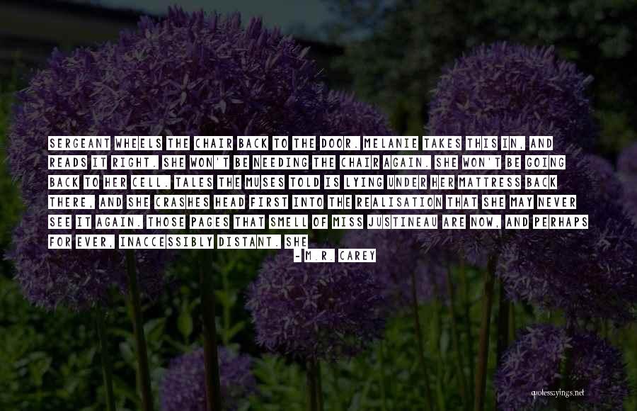 Needing To See Someone Quotes By M.R. Carey Needing To See Someone Quotes By M.R. Carey
