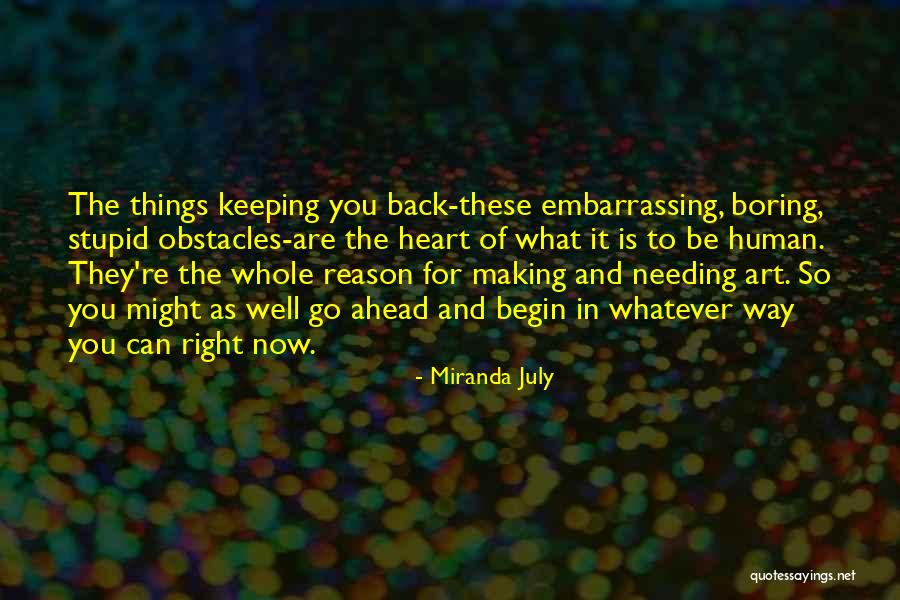 Needing You Back Quotes By Miranda July