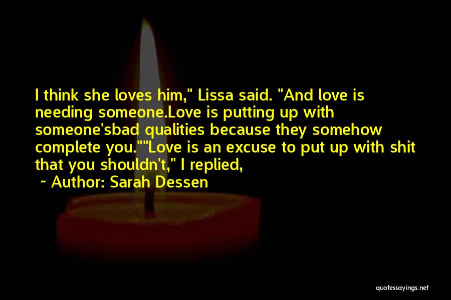 Needing You Love Quotes By Sarah Dessen