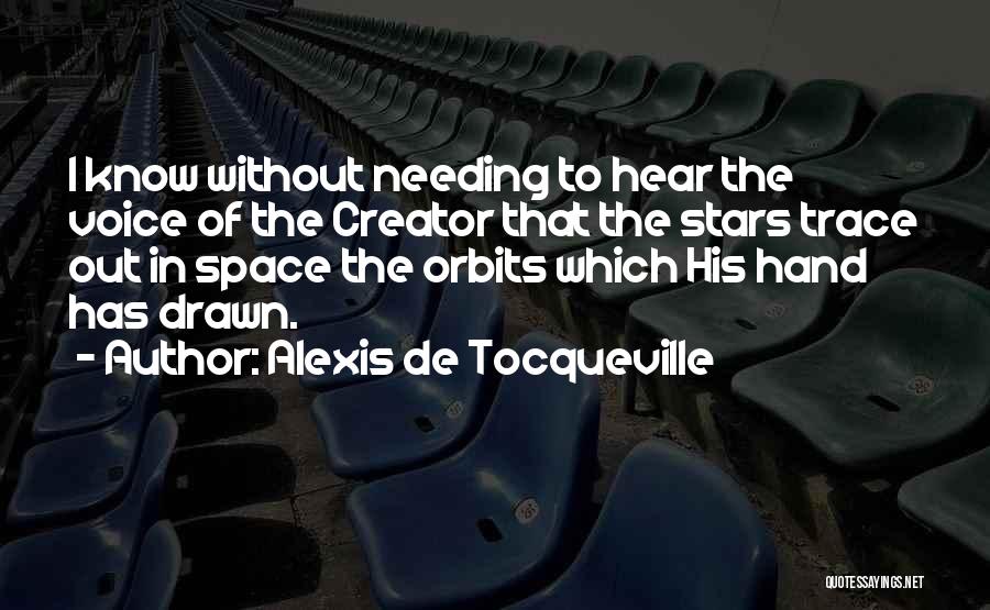 Needing Your Own Space Quotes By Alexis De Tocqueville