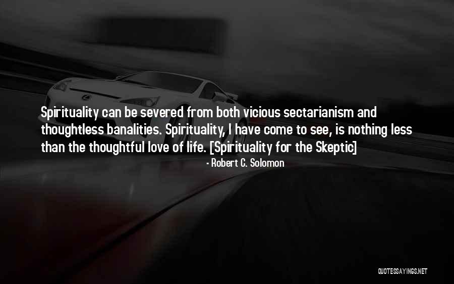 Needle Junkie Quotes By Robert C. Solomon Needle Junkie Quotes By Robert C. Solomon