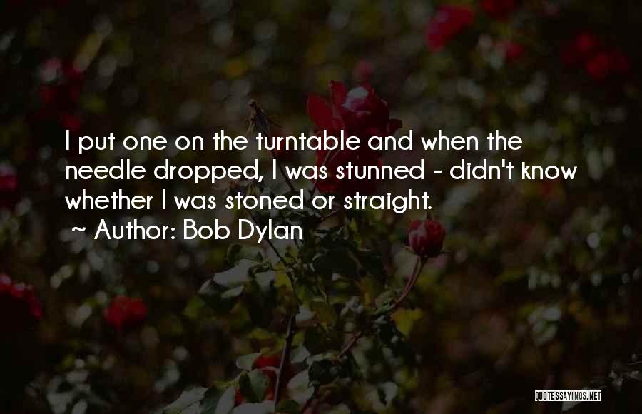 Needle Quotes By Bob Dylan