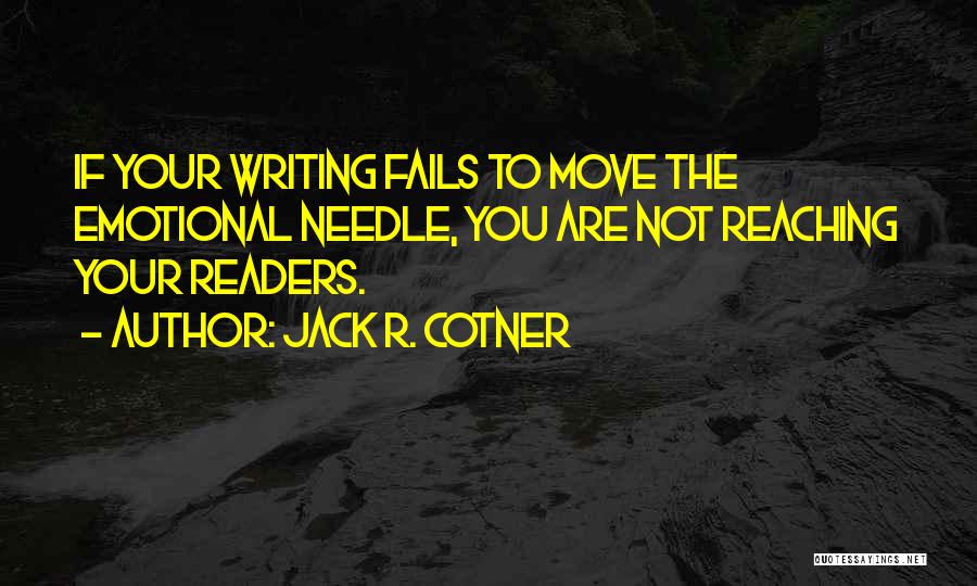 Needle Quotes By Jack R. Cotner