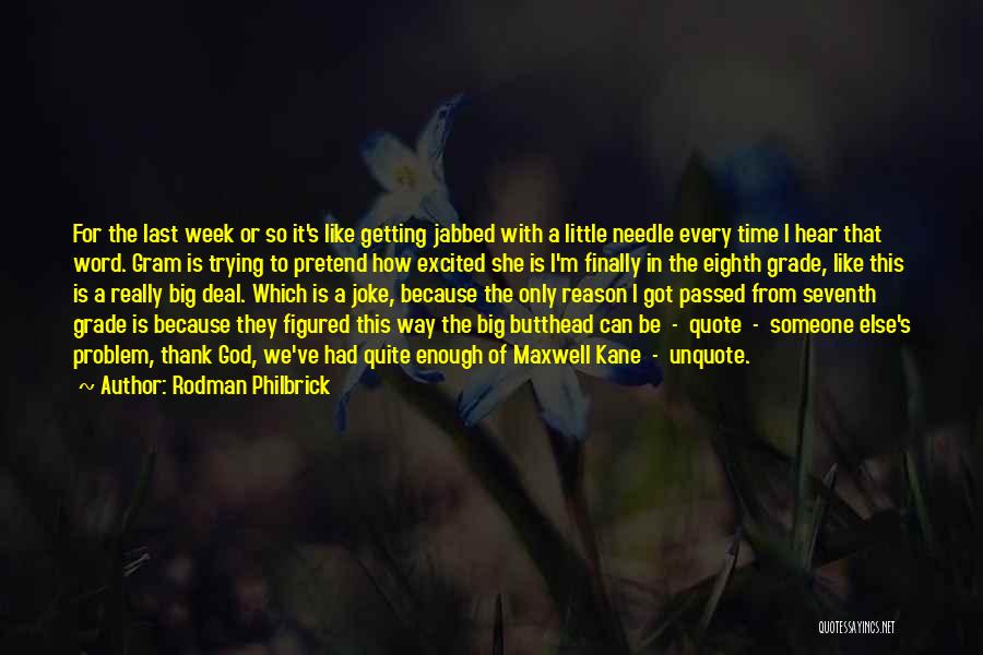 Needle Quotes By Rodman Philbrick