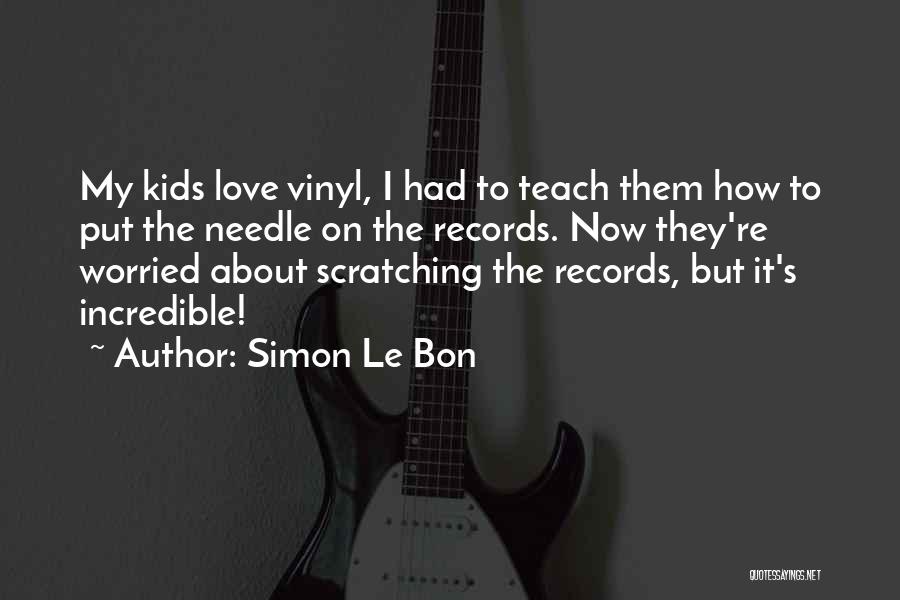 Needle Quotes By Simon Le Bon