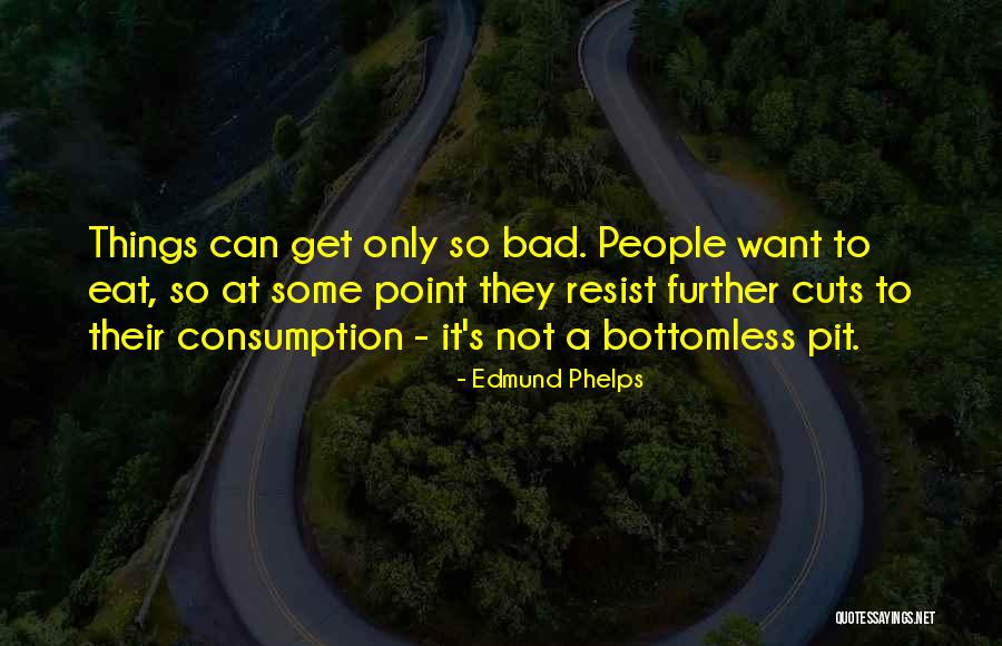 Needless Casualties Of War Quotes By Edmund Phelps Needless Casualties Of War Quotes By Edmund Phelps