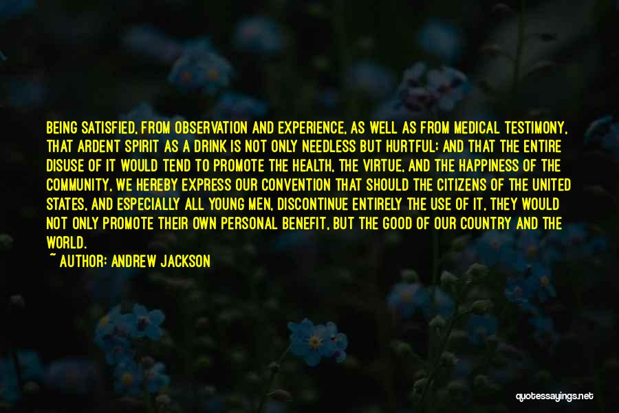 Needless Quotes By Andrew Jackson