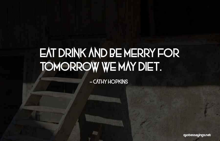 Neednt Quotes By Cathy Hopkins Neednt Quotes By Cathy Hopkins