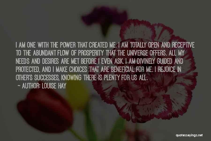 Needs And Desires Quotes By Louise Hay