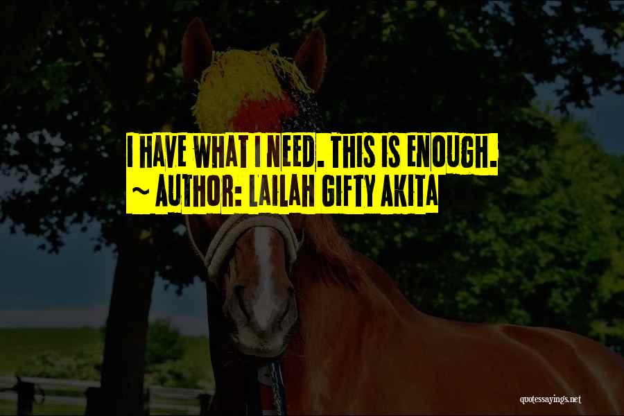 Needs And Wants Quotes By Lailah Gifty Akita