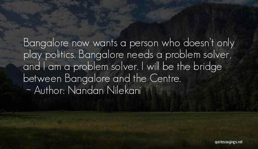 Needs And Wants Quotes By Nandan Nilekani