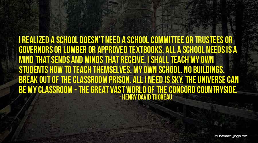 Needs Be Or Need Be Quotes By Henry David Thoreau Needs Be Or Need Be Quotes By Henry David Thoreau