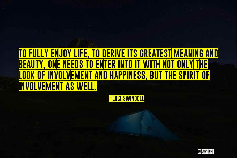 Needs Beauty Quotes By Luci Swindoll Needs Beauty Quotes By Luci Swindoll