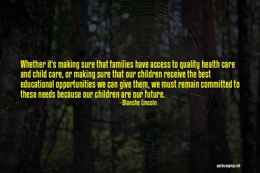 Needs Must Quotes By Blanche Lincoln Needs Must Quotes By Blanche Lincoln