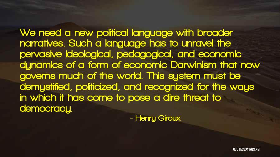 Needs Must Quotes By Henry Giroux Needs Must Quotes By Henry Giroux