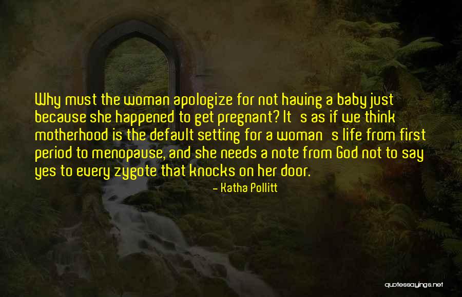 Needs Must Quotes By Katha Pollitt Needs Must Quotes By Katha Pollitt