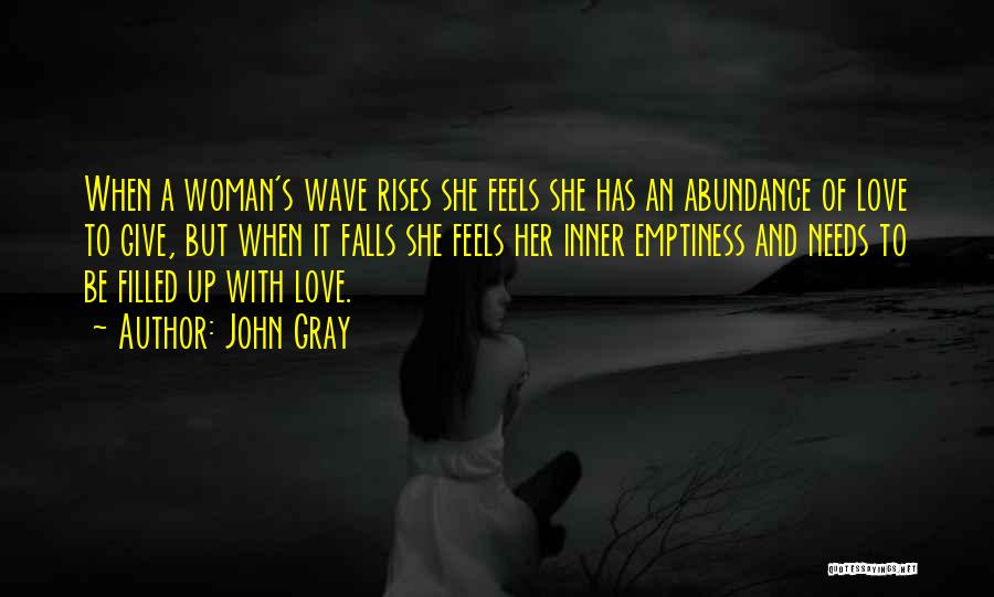 Needs Of A Woman Quotes By John Gray