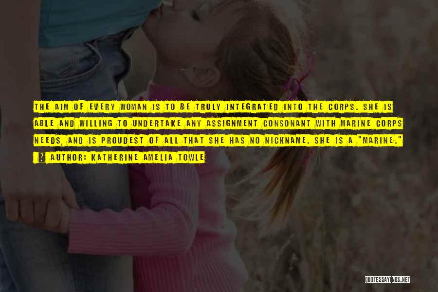 Needs Of A Woman Quotes By Katherine Amelia Towle Needs Of A Woman Quotes By Katherine Amelia Towle