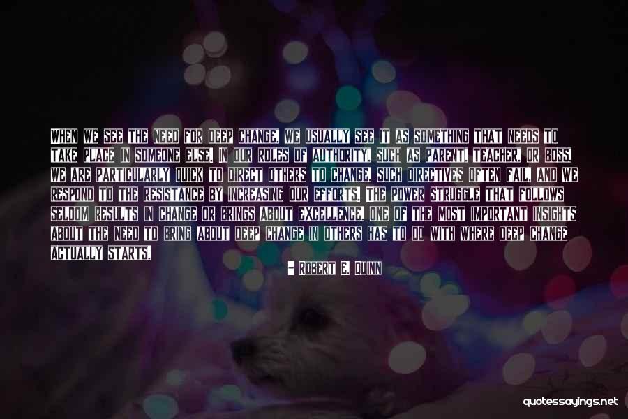 Needs Of Others Quotes By Robert E. Quinn Needs Of Others Quotes By Robert E. Quinn