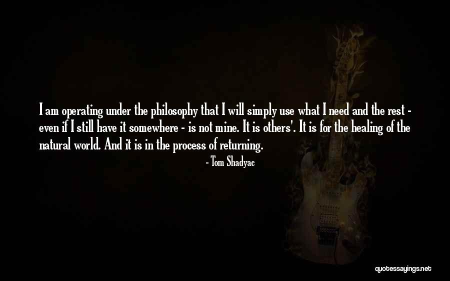 Needs Of Others Quotes By Tom Shadyac Needs Of Others Quotes By Tom Shadyac