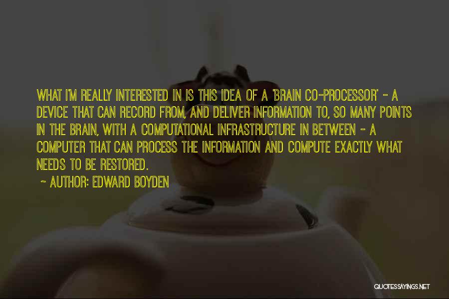 Needs Of The Many Quotes By Edward Boyden