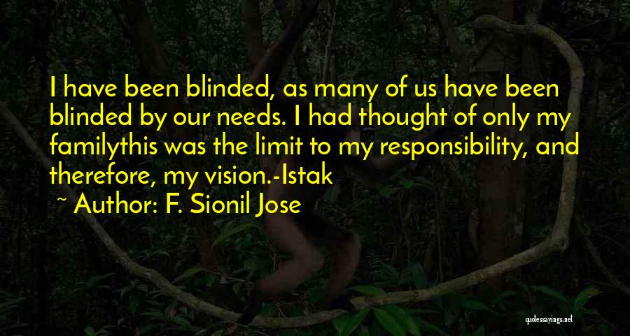 Needs Of The Many Quotes By F. Sionil Jose