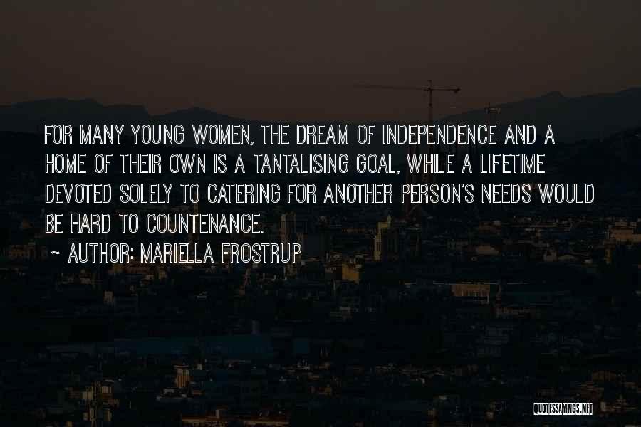 Needs Of The Many Quotes By Mariella Frostrup