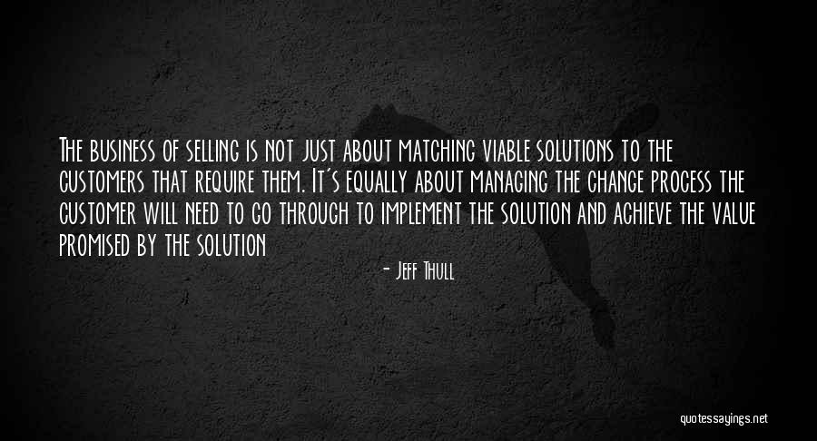 Needs That Customers Quotes By Jeff Thull