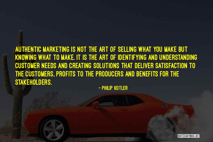 Needs That Customers Quotes By Philip Kotler