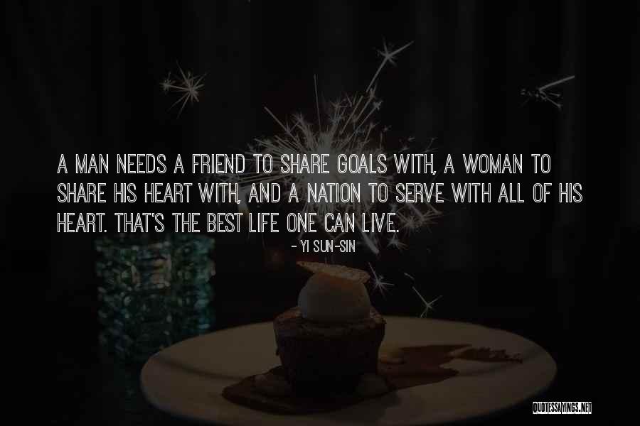 Needs That Friend Quotes By Yi Sun-sin Needs That Friend Quotes By Yi Sun-sin