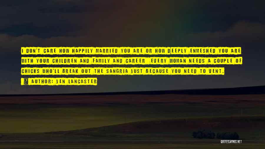 Needs Versus Wants Quotes By Jen Lancaster Needs Versus Wants Quotes By Jen Lancaster